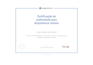 Google AdWords: Certificação de Publicidade Para Dispositivos Móveis - Guilherme Mourão | Metas Digitais