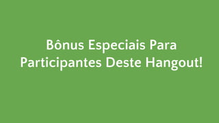 Material Extra: os participantes destes treinamentos virtuais recebem
materiais exclusivos enviados por e-mail por mim: vídeo aulas
exclusivas e Ebooks exclusivos.
Suporte estendido: ofereço um suporte individual para cada aluno,
com o período de validade de 01 ano, para tratar quaisquer dúvidas
que estejam no escopo do treinamento.
Vídeo Aulas de Resolução de Questões: ao concluir o módulo
preparatório para a certificação (Módulo 02), você terá acesso a vídeo
aulas em que comento questões da ITIL, alertando sobre as
pegadinhas que costumam ser abordadas em provas.
 