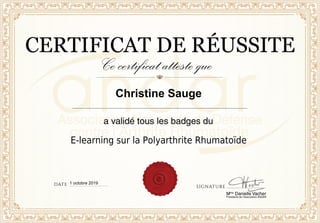 Christine Sauge
E-learning sur la Polyarthrite Rhumatoïde
1 octobre 2019
 