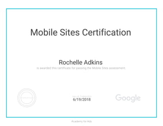Mobile Sites Certification
Rochelle Adkins
6/19/2018
 