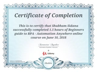 Certificate Automation Anywhere from Udemy | Shubham Sidana