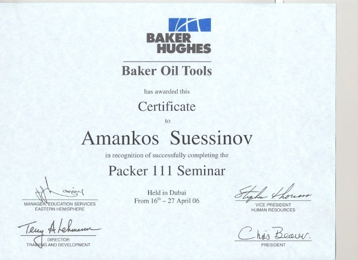 Certificate Baker Oil Tools Packer 111 Seminar Apr 2006 Baker Hugh
