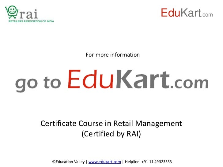Certificate Course in Retail management (Certified by RAI)