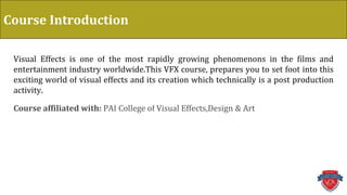 Certificate course in vfx | PPTX