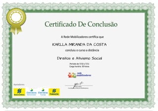 KARLLA MIRANDA DA COSTA
Direitos e Ativismo Social
Powered by TCPDF (www.tcpdf.org)
 
