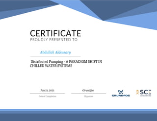 Certificate distributed pumping in chilled water systems