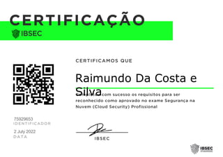 Raimundo Da Costa e
Silva
2 July 2022
75929653
 