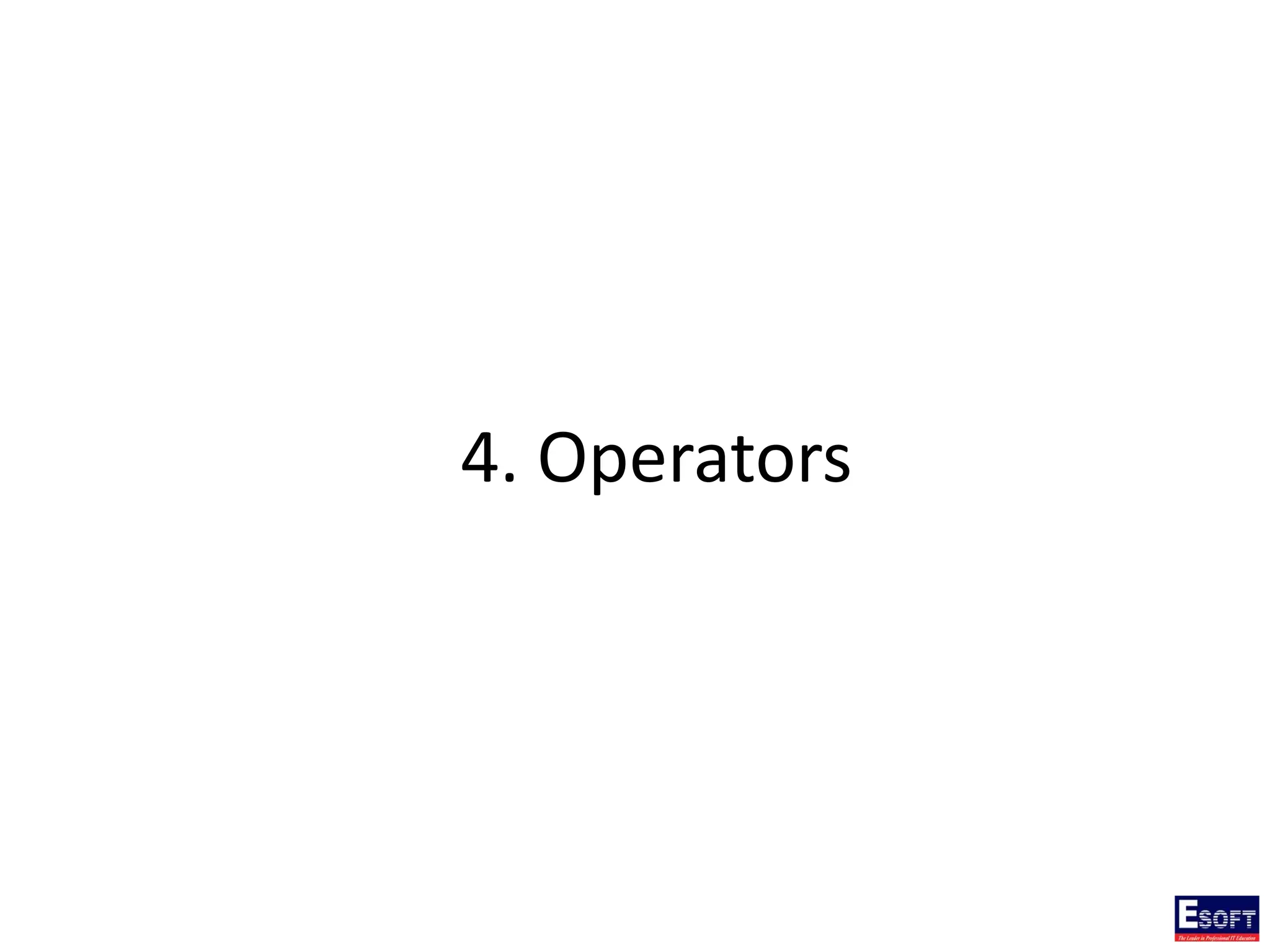 4. Operators
 
