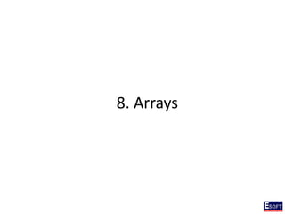 8. Arrays
 