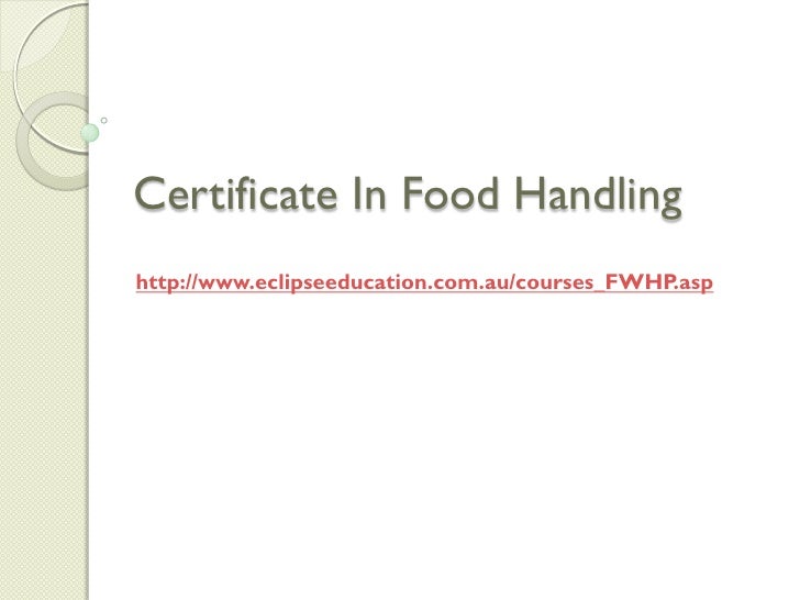 Certificate in food handling
