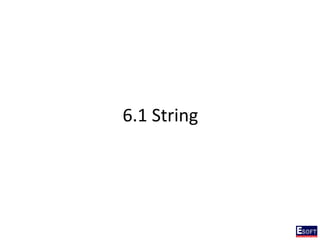 6.1 String
 