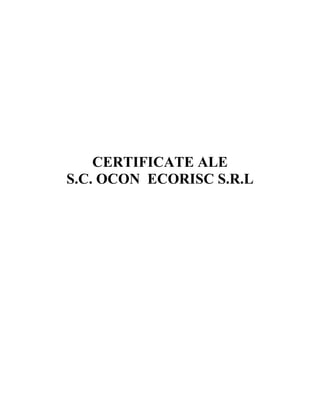 CERTIFICATE ALE
S.C. OCON ECORISC S.R.L
 