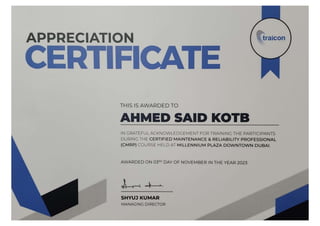 Certificate of Appreciation for conducting the "Certified Maintenance and Reliability Professional (CMRP)" Course - Ahmed Said Kotb