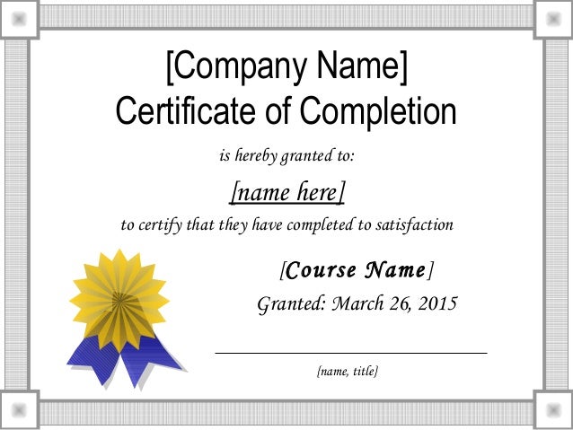 i have a certificate of completion