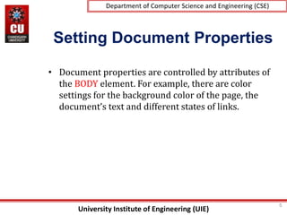University Institute of Engineering (UIE)
Department of Computer Science and Engineering (CSE)
Setting Document Properties...