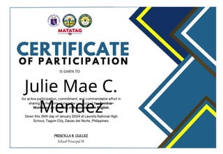 PRESCILLA R. GULLEZ
School Principal III
Julie Mae C.
Mendez