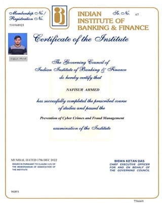 Digitally signed by DS INDIAN INSTITUTE OF BANKING AND
FINANCE 3
Date: 2023.01.17 18:08:10 IST
Reason: Examination Completion Certificate Issued by CEO IIBF
Location: Mumbai - INDIA
Signature Not Verified
 