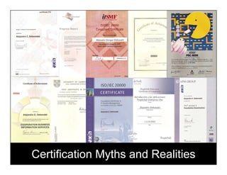 Certification Myths and Realities
 
