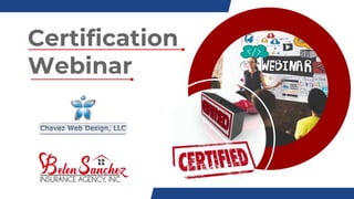 Certification
Webinar
 
