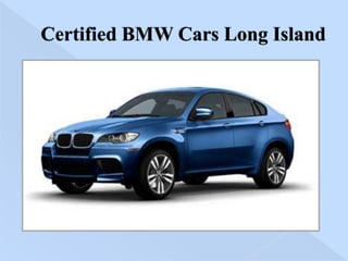 Certified BMW Cars Long Island 
