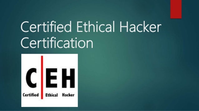 Certified Ethical Hacker Explained | About Exam | Certification & Career