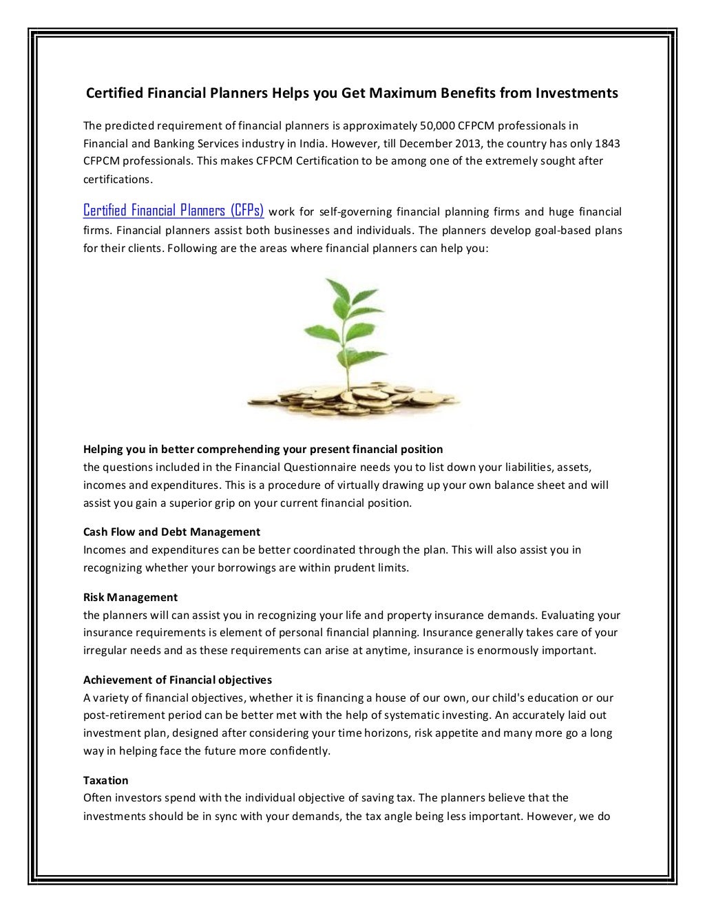 Certified financial planners helps you get maximum benefits from inve…