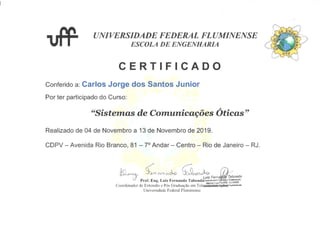 Certificado Sistemas de Comunicações Óticas UFF Carlos Jorge dos Santos Junior