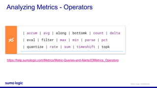 Sumo Logic Cert Jam - Metrics Mastery | PPTX