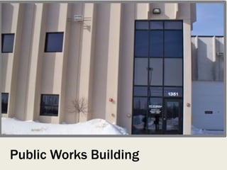 Public Works Building
 