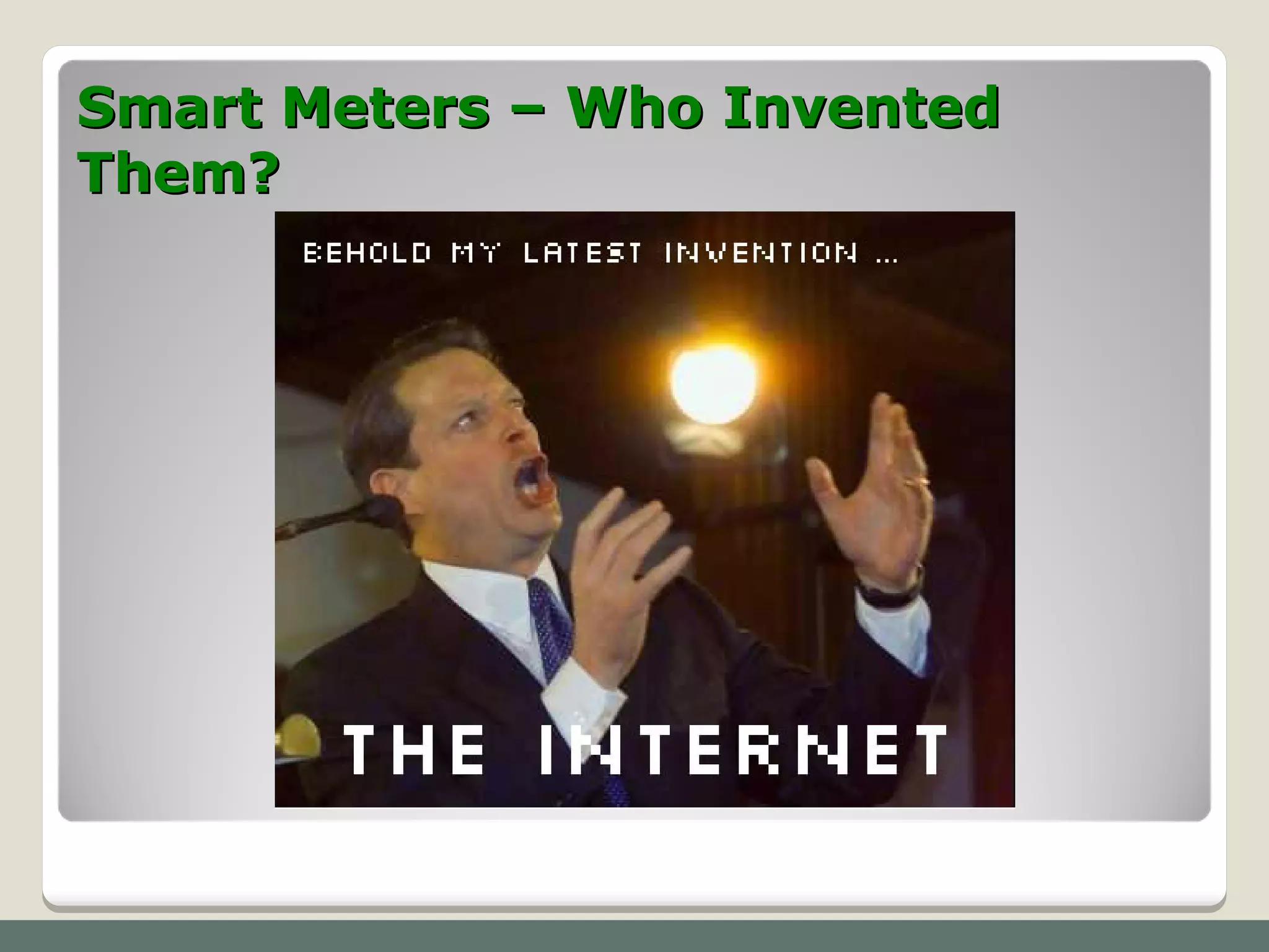 Smart Meters – Who Invented
Them?
 
