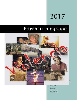 2017
LILIANA ELENA CERVANTES
CANTO
Modulo 8
18-1-2017
Proyecto integrador
 