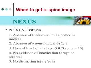 When to get c- spine image
 
