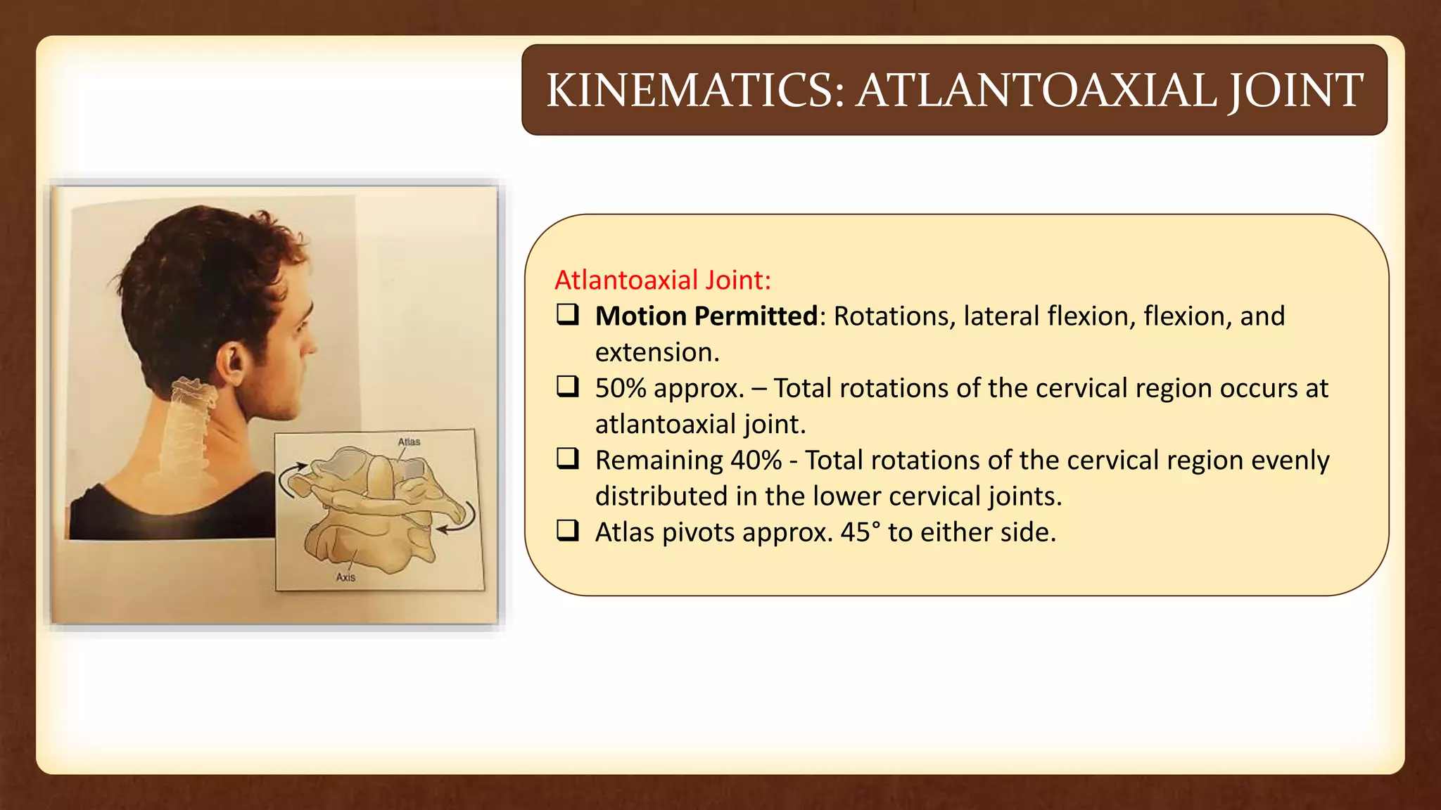 Atlas And Axis Rotation CERVICAL BIOMECHANICS.pptx