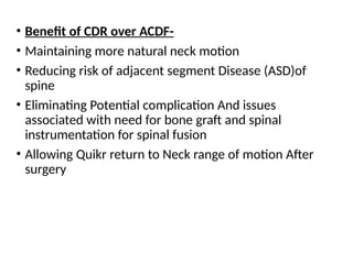 CERVICAL SPINE INTERVERTEBRAL DISC REPLACEMENT.pptx