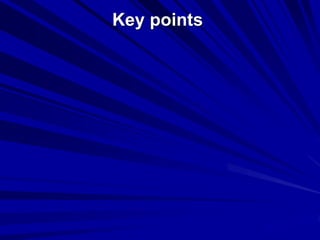 Key points
 