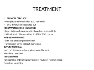 CERVICAL INSUFFICIENCY AND ITS TREATMENT | PPTX