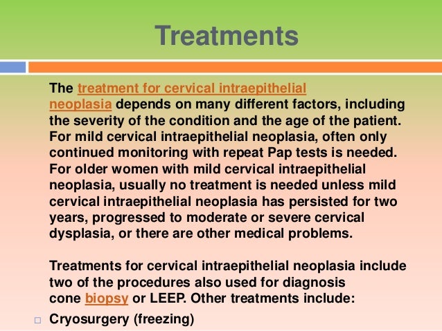 Cervical intraepithelial neoplasia (cin)