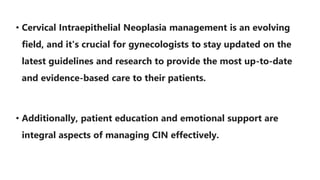 CERVICAL INTRAEPITHELIAL NEOPLASIA UPDATED MANAGEMENT by DGF / NIGF ...