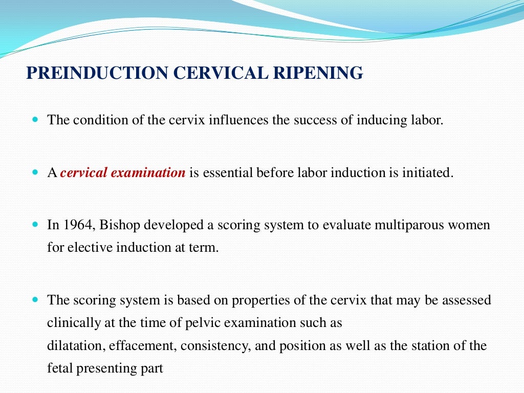 Cervical ripening and labour induction