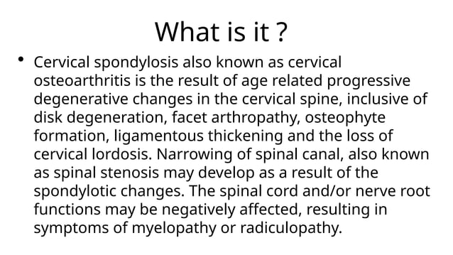 Cervical spondylosis and cervical radiculopathy | PPT