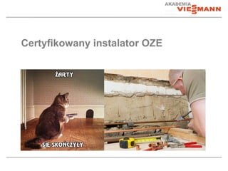 Certyfikowany instalator OZE 
 