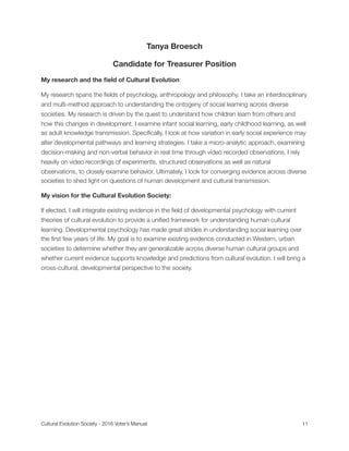 Tanya Broesch
Candidate for Treasurer Position
My research and the ﬁeld of Cultural Evolution:
My research spans the ﬁelds...