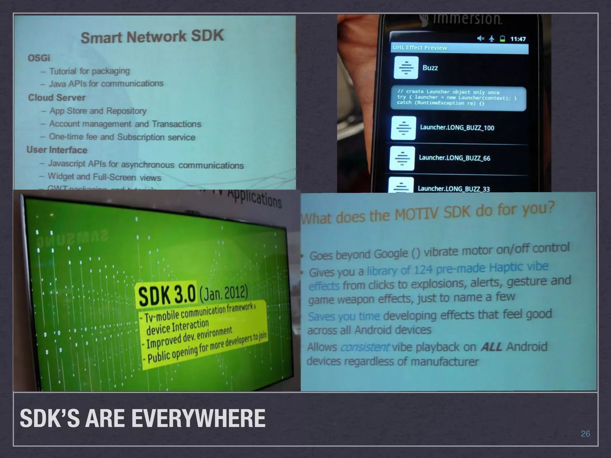 SDK’S ARE EVERYWHERE   26
 