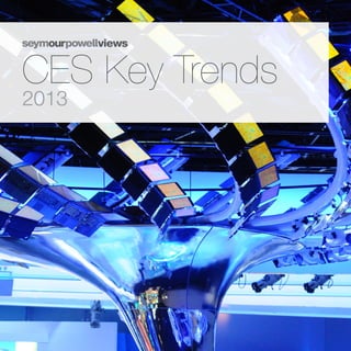 Key Trends from CES 2013