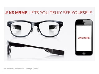 JINS MEME, Real Glass? Google Glass ?
 
