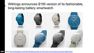 Selfie sticks are everywhere. They’re especially fun for
photobombing stick users’ videos
More: http://venturebeat.com/2015/01/04/blue-spark-debuts-wearable-baby-thermometer-and-app/
 