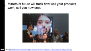 Lowe’s Holoroom adds augmented reality now, virtual
reality later to plan dream homes
More: http://gizmodo.com/lowes-is-putting-kinda-sorta-holodecks-in-its-stores-1589515013
 