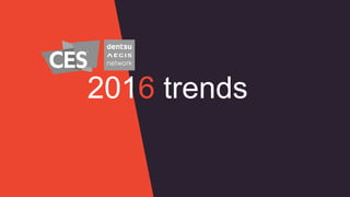 2016 trends
 