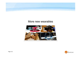 Page  35
More new wearables
 