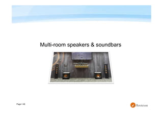 Page  46
Multi-room speakers & soundbars
 